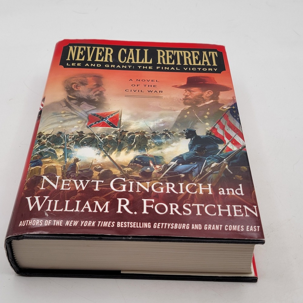 Gingrich Never Call Retreat Hardcover 1st Edition 1st Printing Civil War